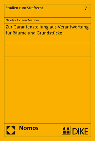 Zur Garantenstellung aus Verantwortung für Räume und Grundstücke