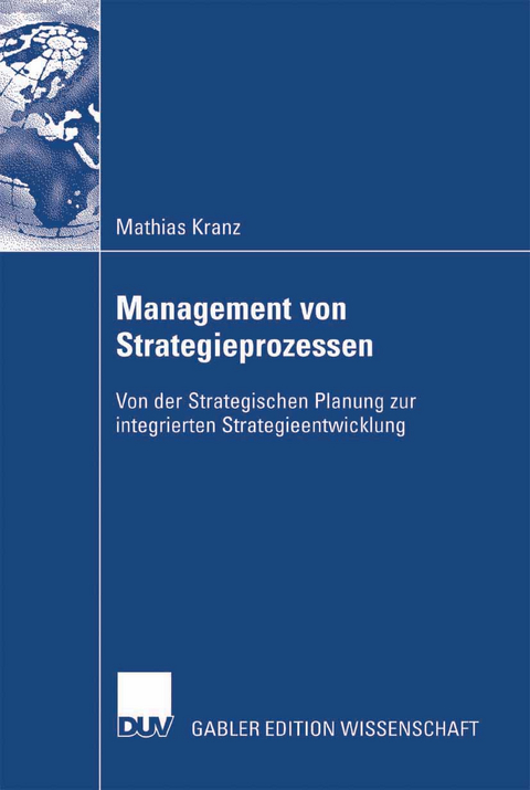 Management von Strategieprozessen - Mathias Kranz