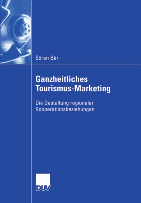 Ganzheitliches Tourismus-Marketing - S&ouml;ren B&auml;r