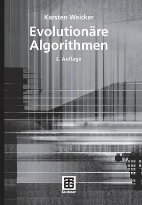 Evolutionäre Algorithmen - Karsten Weicker