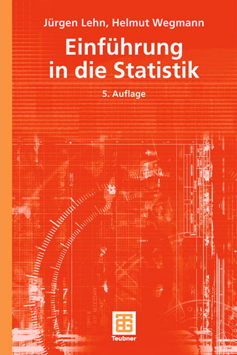 Einführung in die Statistik - Jürgen Lehn, Helmut Wegmann