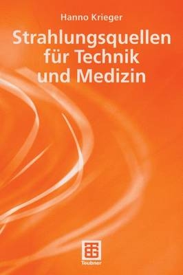 Strahlungsquellen für Technik und Medizin