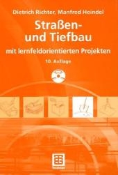 Stra&szlig;en- und Tiefbau - Dietrich Richter, Manfred Heindel