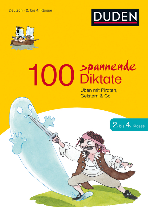 100 spannende Diktate 2. bis 4. Klasse - Sandra Schauer