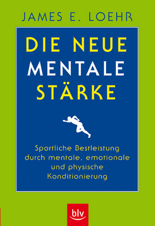 Die neue mentale Stärke