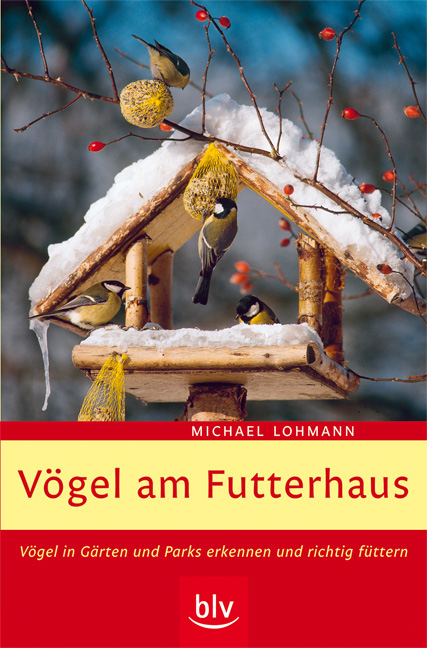 V&ouml;gel am Futterhaus - Michael Lohmann