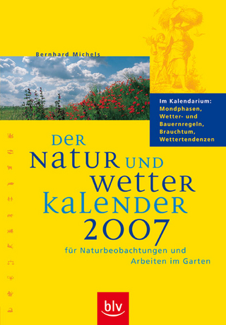Der Natur- und Wetterkalender 2007