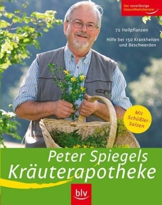 Peter Spiegels Kr&auml;uterapotheke - Peter Spiegel