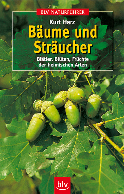 B&auml;ume und Str&auml;ucher - Kurt Harz
