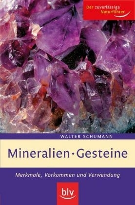 Mineralien, Gesteine -  Schumann