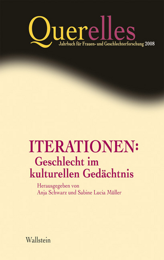 Iterationen: Geschlecht im kulturellen Gedächtnis