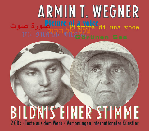 Bildnis einer Stimme / Picture of a Voice / G&ouml;r&uuml;nen Ses...(Doppel-Audio-CD) - Armin T. Wegner