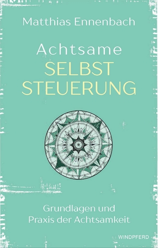 Achtsame Selbststeuerung