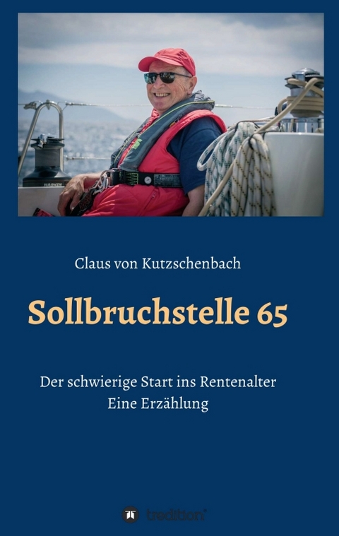Sollbruchstelle 65 - Claus von Kutzschenbach