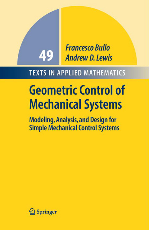 Geometric Control of Mechanical Systems - Francesco Bullo, Andrew D. Lewis