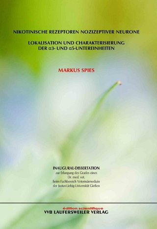 Nikotinische Rezeptoren nozizeptiver Neurone. Lokalisation und Charakterisierung der Alpha-3- und Alpha-5-Untereinheiten