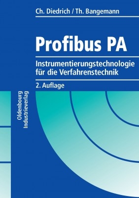 Profibus PA - Christian Diedrich, Thomas Bangemann