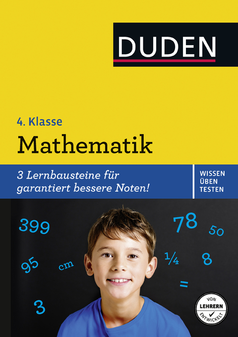 Wissen &ndash; &Uuml;ben &ndash; Testen: Mathematik 4. Klasse - Ute M&uuml;ller-Wolfangel, Beate Schreiber, Silke Heilig