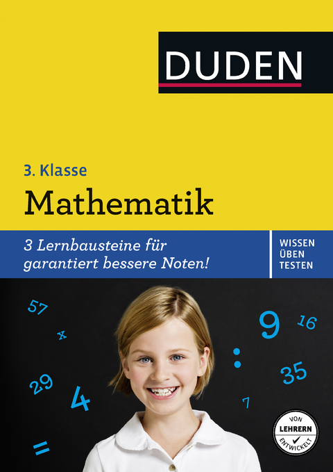 Wissen &ndash; &Uuml;ben &ndash; Testen: Mathematik 3. Klasse - Ute M&uuml;ller-Wolfangel, Silke Heilig, Beate Schreiber