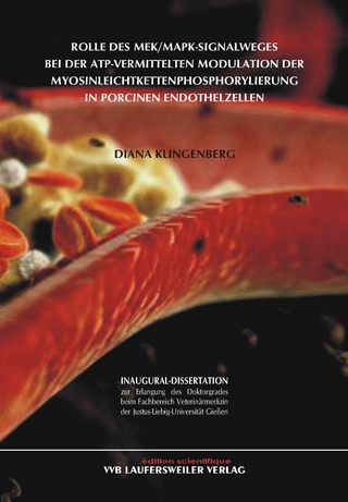 Rolle des MEK/MAPK-Signalweges bei der ATP-vermittelten Modulation der Myosinleichtkettenphosphorylierung in porcinen Endothelzellen