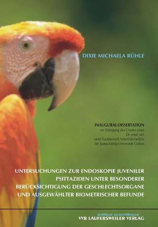 Untersuchungen zur Endoskopie juveniler Psittaziden unter besonderer Berücksichtigung der Geschlechtsorgane und ausgewählter biometrischer Befunde