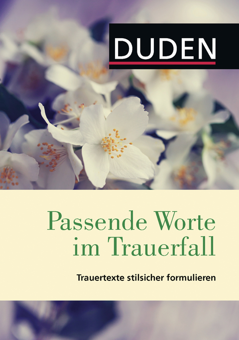 Duden &ndash; Passende Worte im Trauerfall