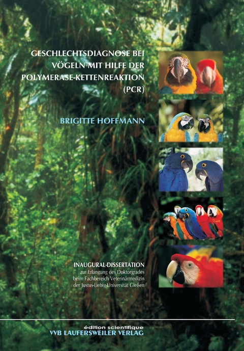 Geschlechtsdiagnose bei V&ouml;geln mit Hilfe der Polymerase-Kettenreaktion (PCR) - Brigitte Hoffmann