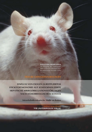 Einfluss von exogen substituiertem  Stickstoffmonoxid auf schockinduzierte  hepatische Mikrozirkulationsstörungen  nach hämorrhagischem Schock