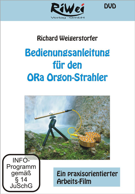 Bedienungsanleitung für den ORa Orgon-Strahler - Richard Weigerstorfer