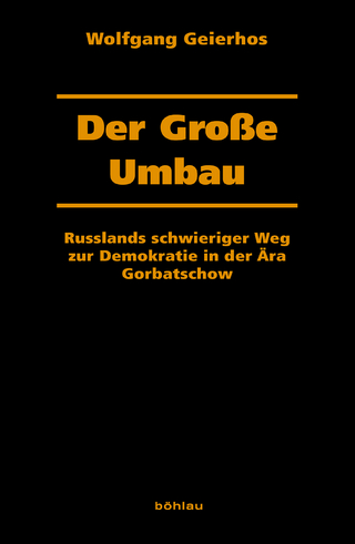 Der Große Umbau