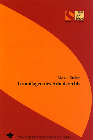 Grundlagen des Arbeitsrechts