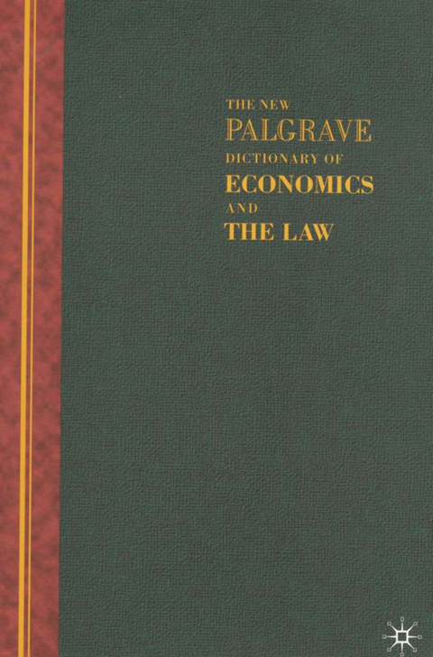 The New Palgrave Dictionary of Economics and the Law - 