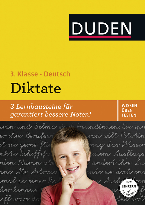 Wissen &ndash; &Uuml;ben &ndash; Testen: Deutsch &ndash; Diktate, 3. Klasse - Ulrike Holzwarth-Raether, Ute M&uuml;ller-Wolfangel