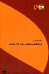 Zollrecht und Zollabwicklung
