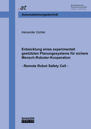 Entwicklung eines experimentell gestützten Planungssystems für sichere Mensch-Roboter-Kooperation