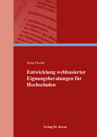 Entwicklung webbasierter Eignungsberatungen für Hochschulen