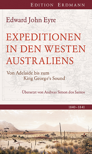 Expedition in den Westen Australiens - Edward John Eyre