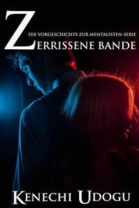 Zerrissene Bande: Die Vorgeschichte zur Mentalisten-Serie