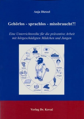 Gehörlos - sprachlos - missbraucht?!