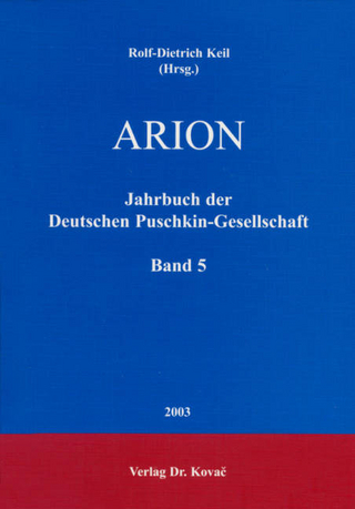 ARION - Jahrbuch der Deutschen Puschkin-Gesellschaft