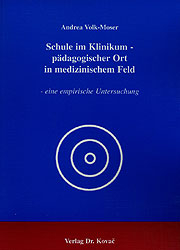 Schule im Klinikum - pädagogischer Ort in medizinischem Feld