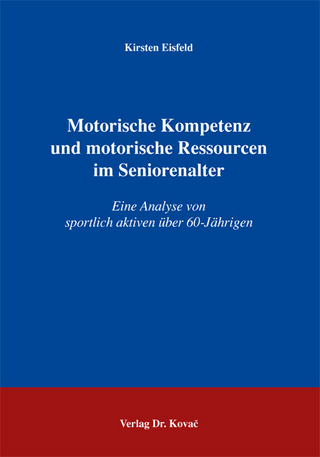 Motorische Kompetenz und motorische Ressourcen im Seniorenalter