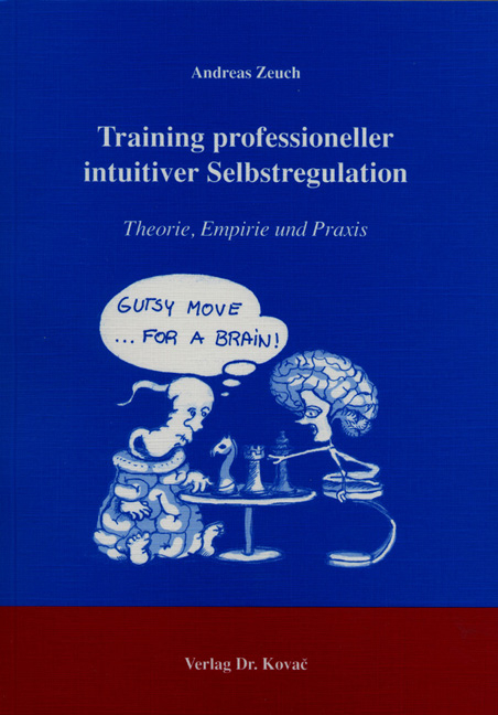 Training professioneller intuitiver Selbstregulation - Andreas Zeuch