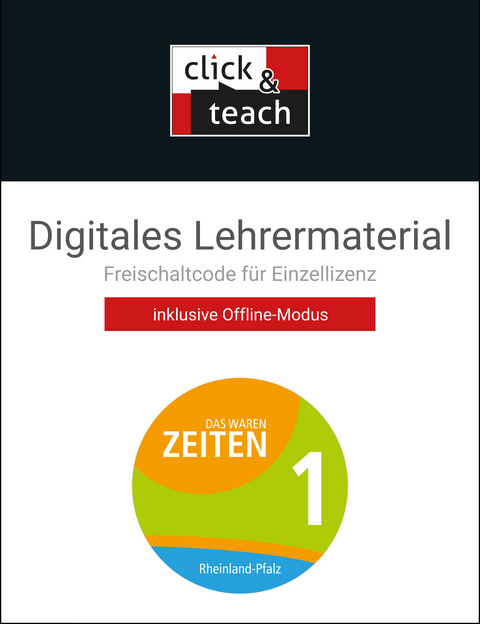 Das waren Zeiten &ndash; Neue Ausgabe Rheinland-Pfalz / Das waren Zeiten RLP click & teach 1 Box - Daniel Bernsen und Dieter Br&uuml;ckner