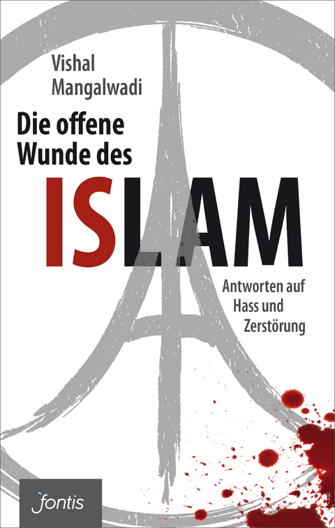 Die offene Wunde des Islam - Vishal Mangalwadi
