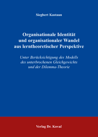 Organisationale Identität und organisationaler Wandel aus lerntheoretischer Perspektive