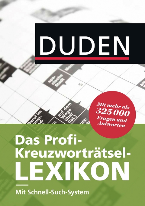 Duden – Das Profi-Kreuzworträtsel-Lexikon mit Schnell-Such-System -  Dudenredaktion