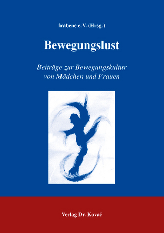 Bewegungslust
