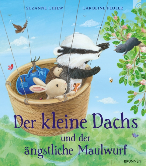 Der kleine Dachs und der &auml;ngstliche Maulwurf - Suzanne Chiew