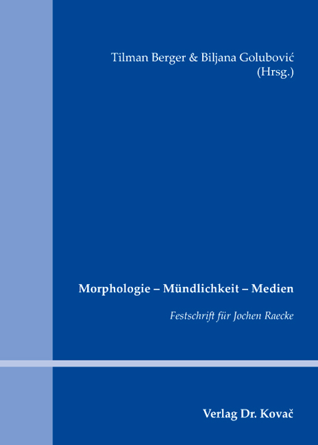 Morphologie - M&uuml;ndlichkeit - Medien - 